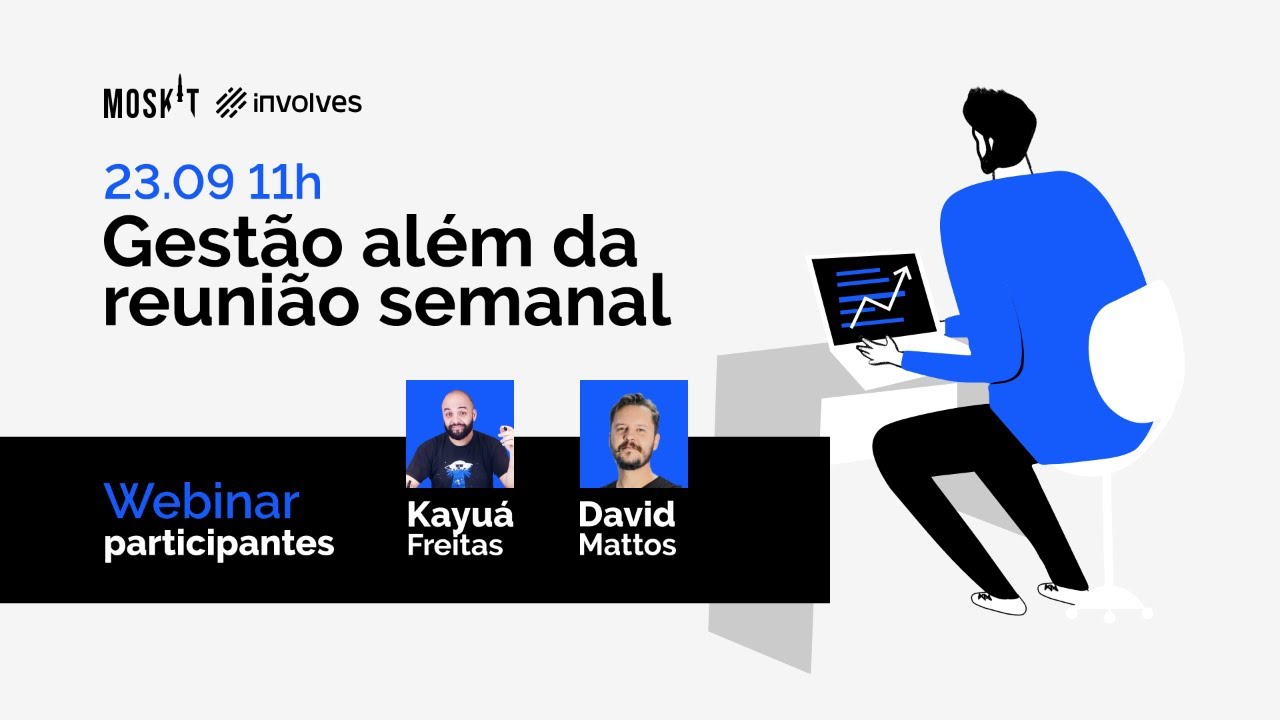 Gestão além da reunião semanal